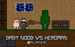Image Baby Noob vs Heroman 2 Player